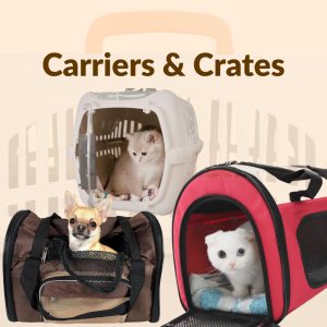 Pet Carriers & Crates